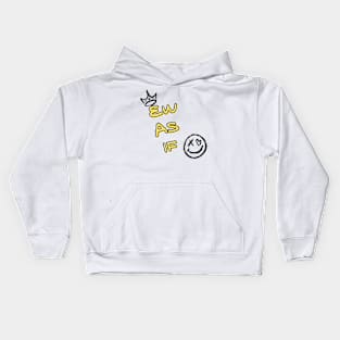 Ew as if Kids Hoodie